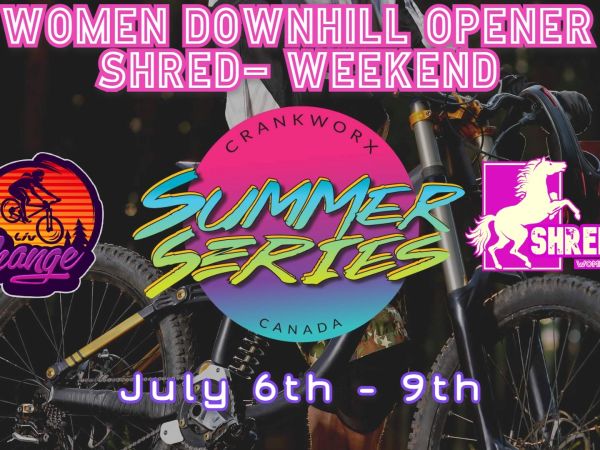 The MTB Exchange hosts a full program at Crankworx Summer Series!